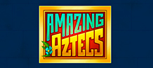 <div>Make your imagination fly with this incredible slot that pays tribute to the amazing Aztec Empire. With incredible graphics, animations and a fascinating soundtrack you will be able to search and find the riches of this 5-reel machine with up to 243 ways to win. <br/>
</div>
<div><br/>
</div>
<div>Have fun with the legendary characters the Hunter, Shaman the Princess and the Boss. Find the 4x4 symbol and be the great winner! </div>